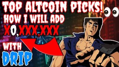 HOW I WILL ADD ANOTHER " 0 " TO MY ALTCOIN PORTFOLIO WITH DRIP NETWORK | BITCOIN ETHEREUM DCA