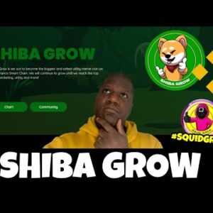 SHIBA GROW REVIEW #SQUIDGROW OR #SHIBAGROW ?