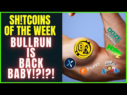 SH!TCOINS OF THE WEEK : CRYPTO IS BACK BABY!