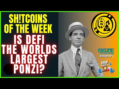 SH!TCOINS OF THE WEEK : DEFI is a PONZI?