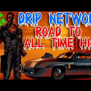 BARTERTOWN PRESENTS: DRIP NETWORK ROAD TO ALL TIME HIGH | DEGEN CYPHER