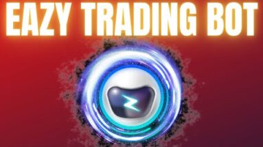 Crypto Trading Made Easy For Everyone With Auto Trading Bot! | EazyBot