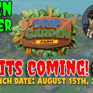 DRIP GARDEN FARM LAUNCH DATE 👀 DRIP NETWORK IS GEARING UP TO MOON | THE ANIMAL FARM #DEGENCYPHER