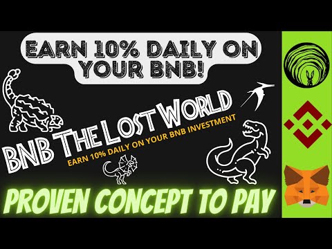 BNB THE LOST WORLD IS LIVE IS LOOKING GREAT - 10% DAILY ROI ON YOUR BNB - LIVE DEPOSIT AND REVIEW