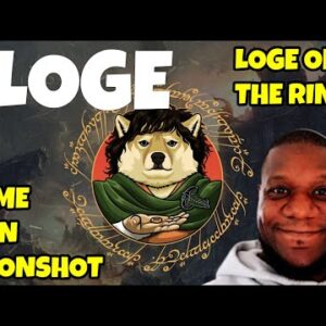 Loge Of The Rings $LOGE Meme Coin (LOW CAP GEM)