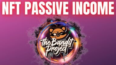 This NFT Earns Passive Income & Launches Tomorrow!!! | The Bandit Project