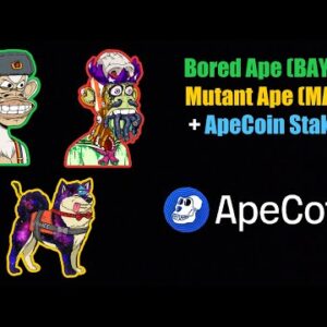 Bored Ape (BAYC) + Mutant  Ape (MAYC) + ApeCoin Staking Coming Soon!