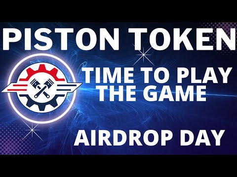 PISTON TOKEN – ALPHA VERSION OF THE GAME  / FIRST VIEW OF THE GAME / AIRDROP TO MY TEAM
