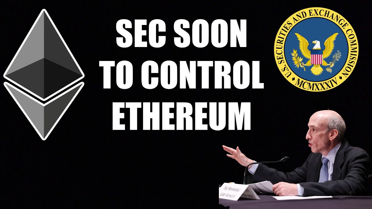 ETHEREUM SOON TO BE CONTROLLED BY SEC?!?!?