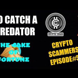 To Catch A Predator The Crypto Scams Episode #5 - Crypto Craig Youtuber