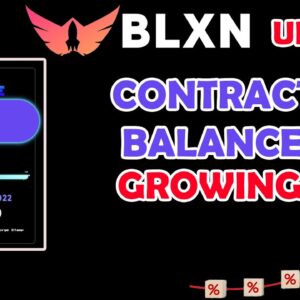 BLXN - Contract Balance and Users are Pumping | My Update