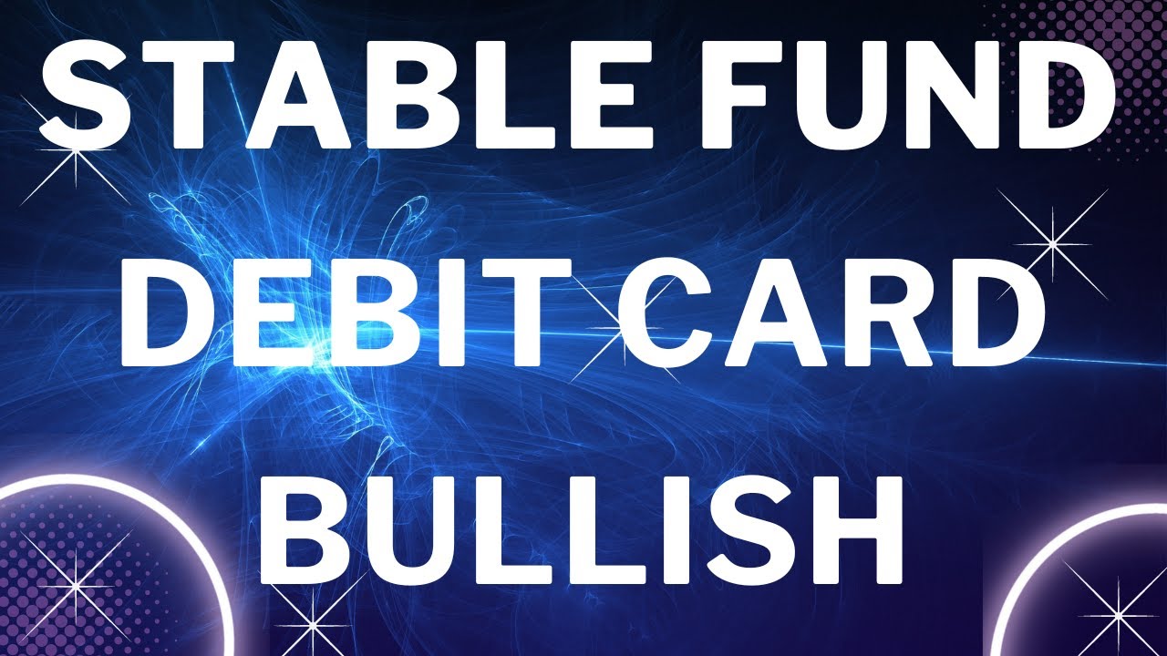 STABLE FUND COMING WITH DEBIT CARD! THIS IS A  GAMECHANGER / IS THIS NUMBER ONE PLATFORM IN CRYPTO ?
