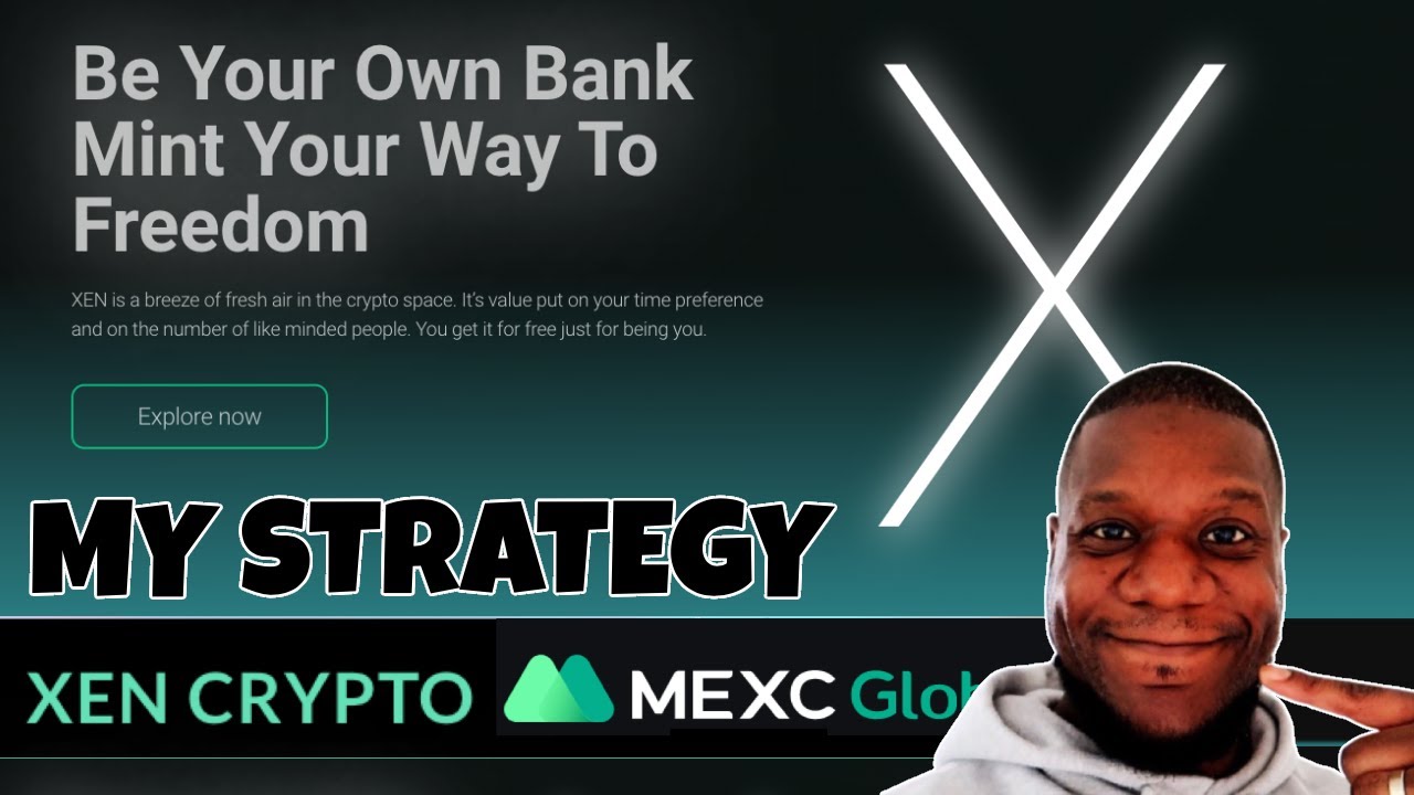 My XEN Crypto Free Mint Strategy + MEXC GLOBAL LISTING TODAY