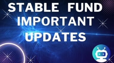 STABLE FUND IMPORTANT UPDATES / MUST WATCH