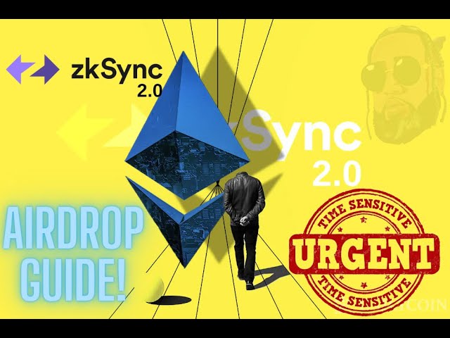 ZKSYNC AIRDROP GUIDE! COULD THIS BE THE NEXT DROP? URGENT AND TIME SENSITIVE INFORMATION!