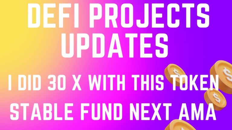 I JUST DID 30 X IN BEAR MARKET / STABLE FUND AMA IN MY CHAT / DEFI PROJECT UPDATES / ARK / FOF