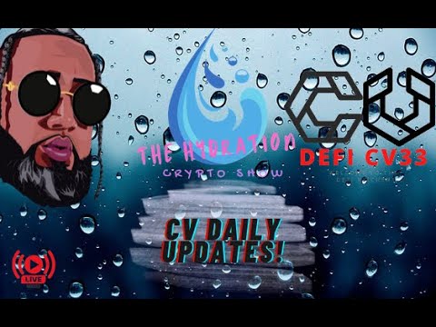 THE HYDRATION CRYPTO SHOW - CV DAILY UPDATE !
