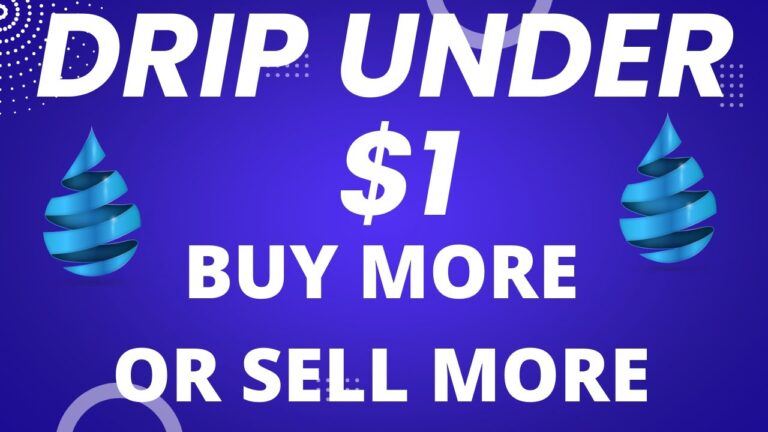 DRIP UNDER $1 FOR THE FIRST TIME / IS IT GONNA COME BACK OR WILL GO TO…???  WHAT IS MY OPINION ?