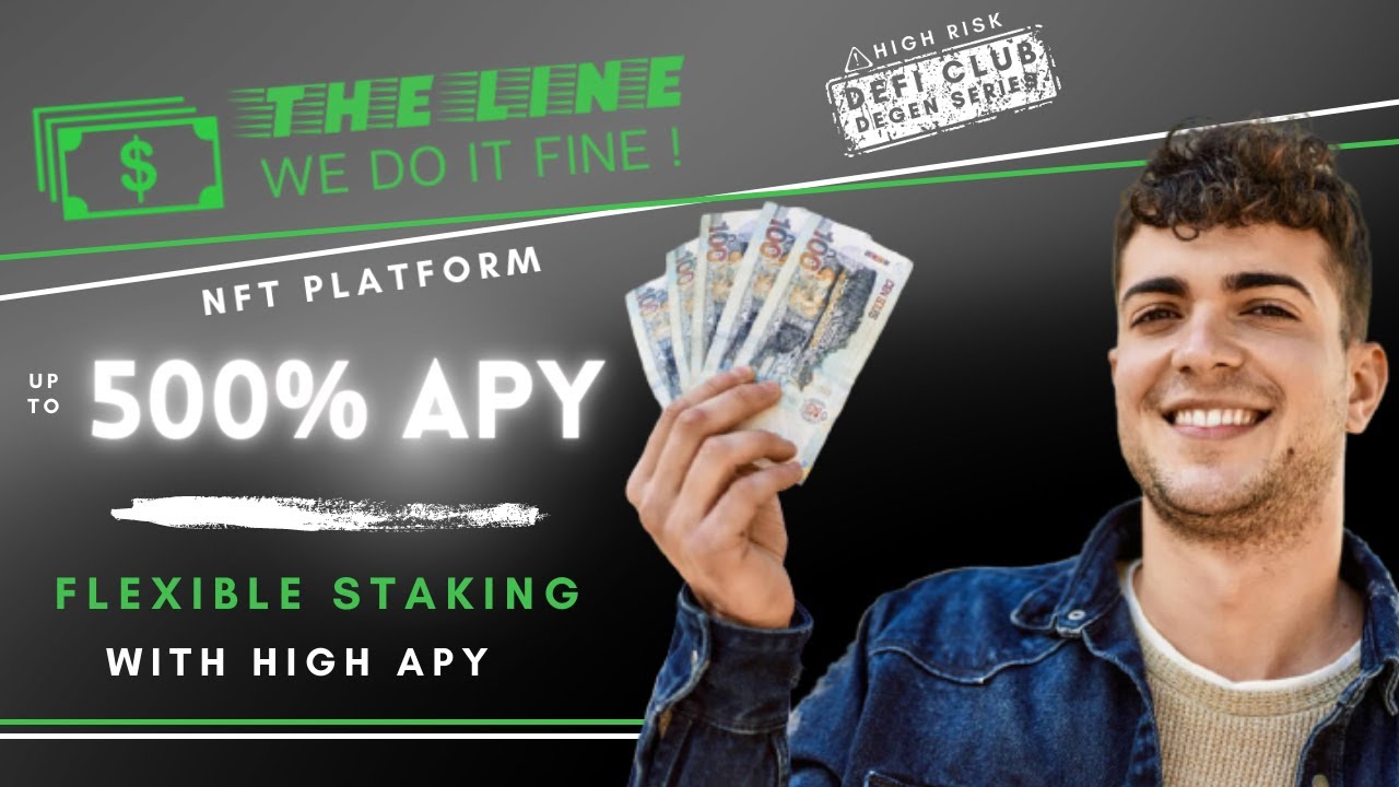 The Line  / NFT Staking / Up to 500% APY / DeFi Club Degen Series /Passive Income