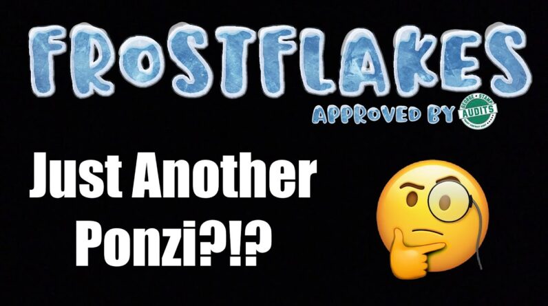 FrostFlakes Smart Contract - Just Another Ponzi?!?
