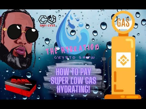 THE HYDRATION CRYPTO SHOW - HOW TO PAY SUPER CHEAP GAS WHEN HYDRATING IN THE DRIP NETWORK!