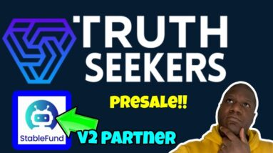 Truth Seekers $TRUTH Token Presale & Stablefund V2 Partnership