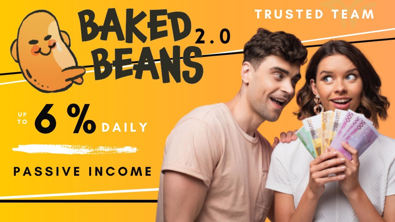 Baked Beans 2.0 / Earn up to 6% Daily / Trusted Team / (DeFi Club)