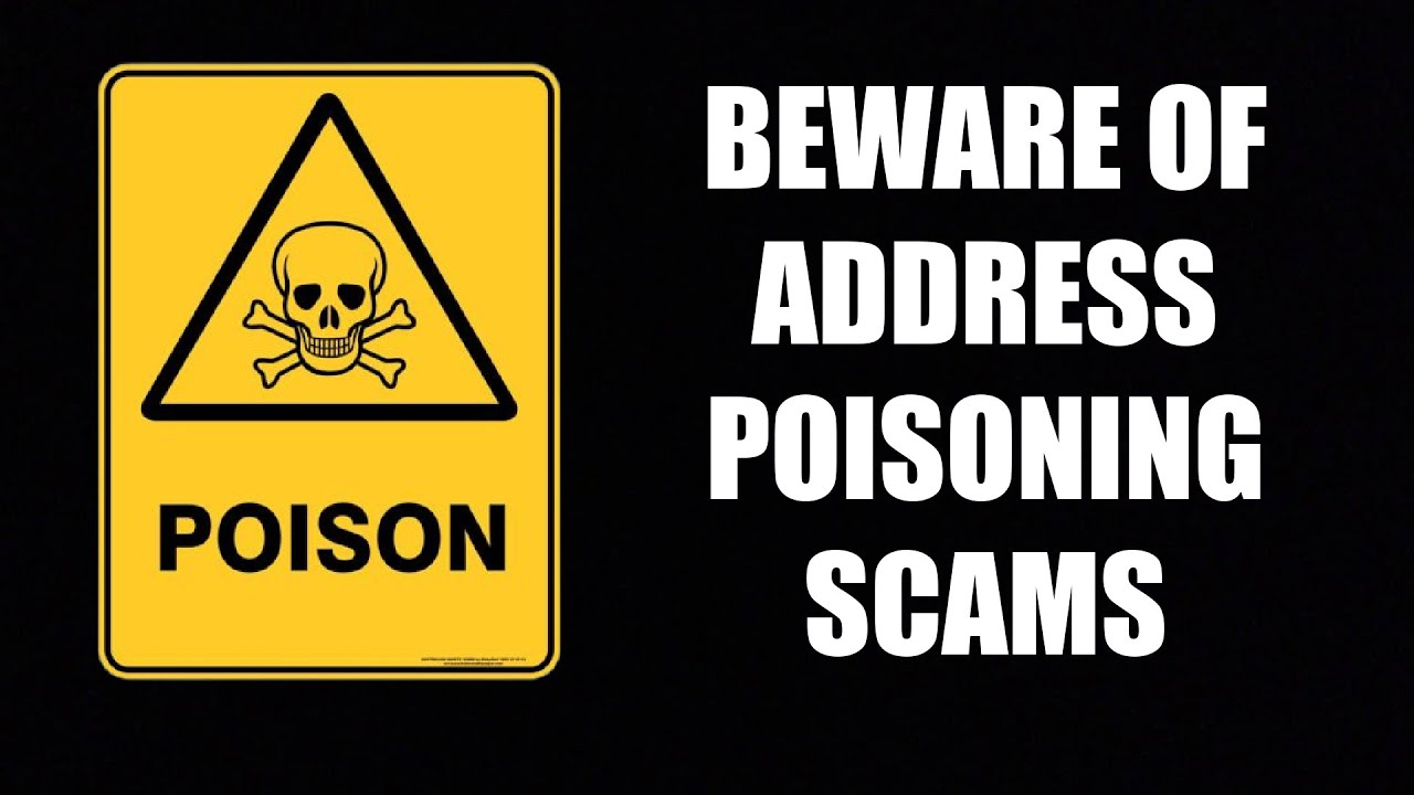 BEWARE OF ADDRESS POISONING SCAMS!!!