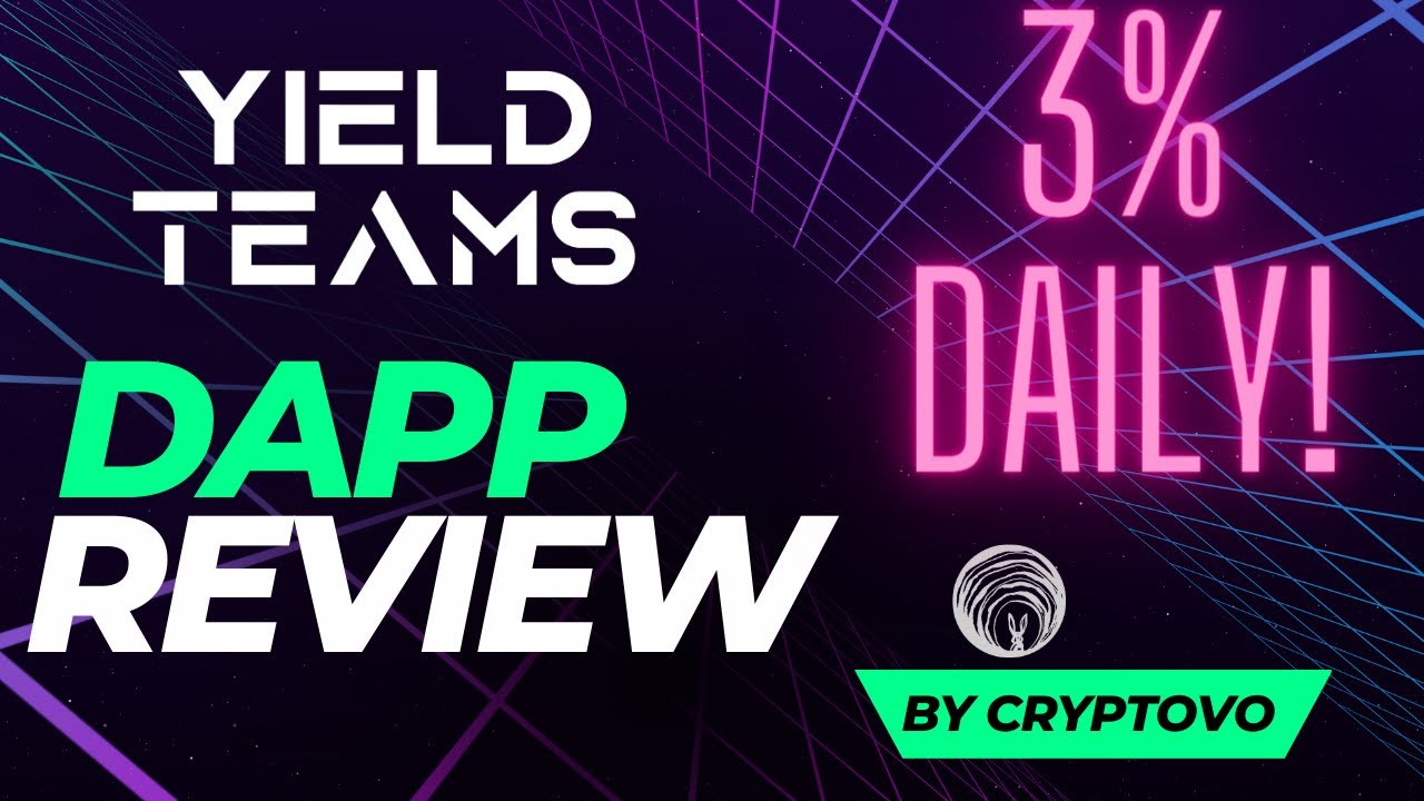 YIELD TEAMS NEW ROI DAPP JUST LAUNCHED WITH 3% DAILY ON BUSD IN COOL GAME!