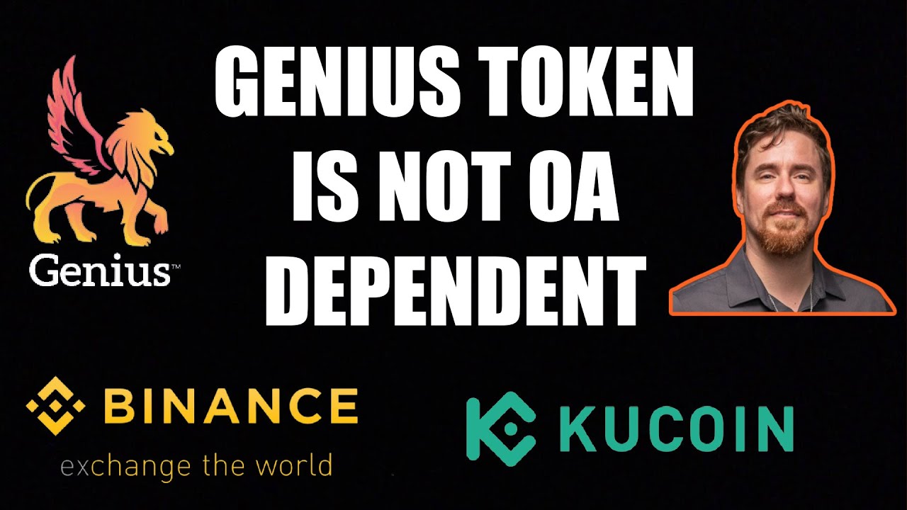 Genius Token Is Not OA Dependent! Large CEX Listings One Day!