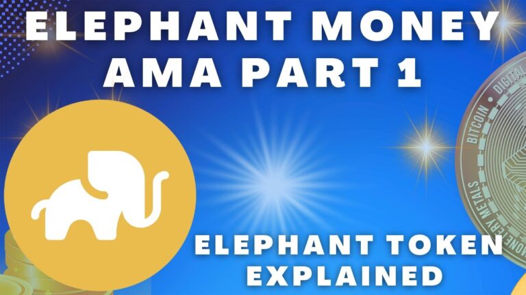 ELEPHANT MONEY AMA -PART 1 / ELEPHANT TOKEN EXPLAINED IN DETAILES  POTENTIAL 10x-100x