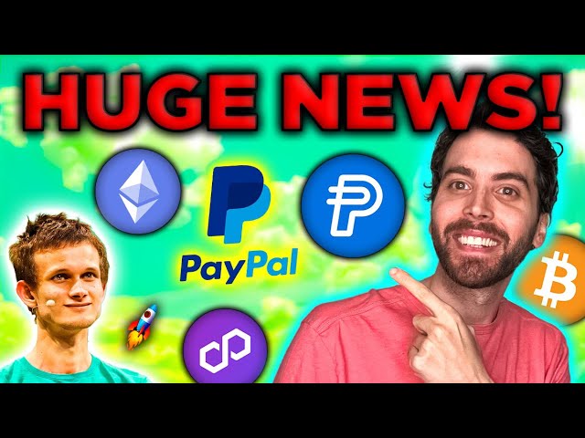 PayPal’s Groundbreaking Announcement: Unveiling the Crypto Bulls and Updates on Ethereum EFT & Polygon 2.0