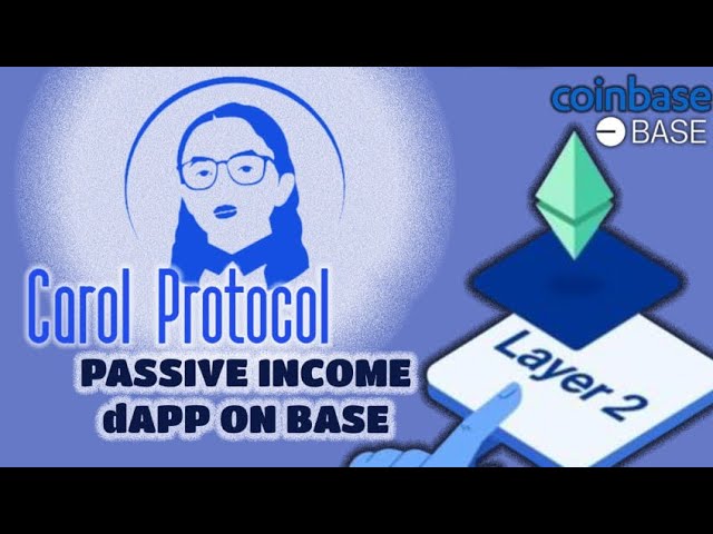 Understanding the CAROL Protocol: Generating Passive Income on BASE dApp Blockchain – Join the Movement