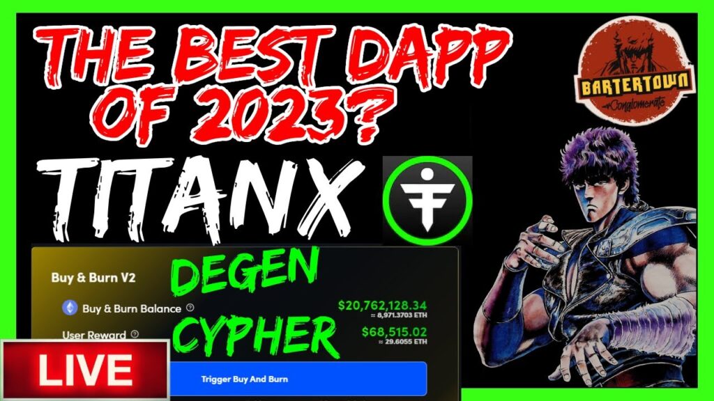 Why TitanX is Dominating as the Top Dapp of 2023 #degencypher