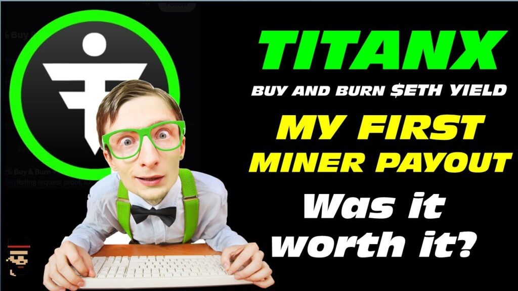 TITANX My First Miner Claim | Was it Worth It? |