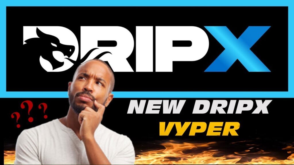 Dripx New Mechanic Called Vyper | Pros and Cons |