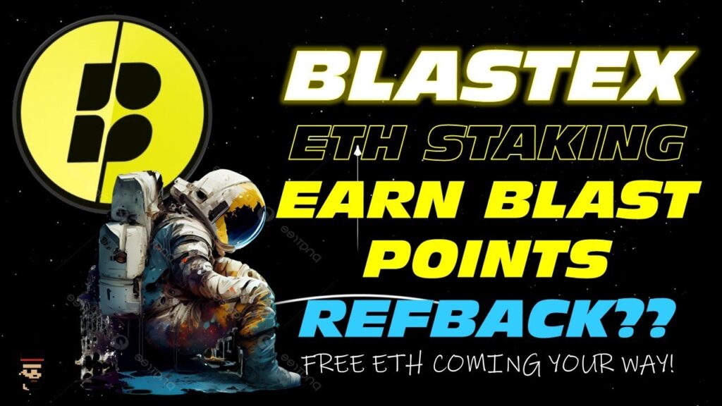 Blastex Eth Staking How to Earn Free Eth
