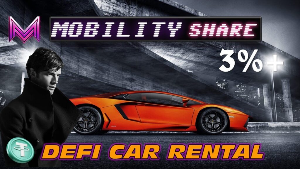 Mobility Share Defi Car Rental 3%+ Daily 🤑