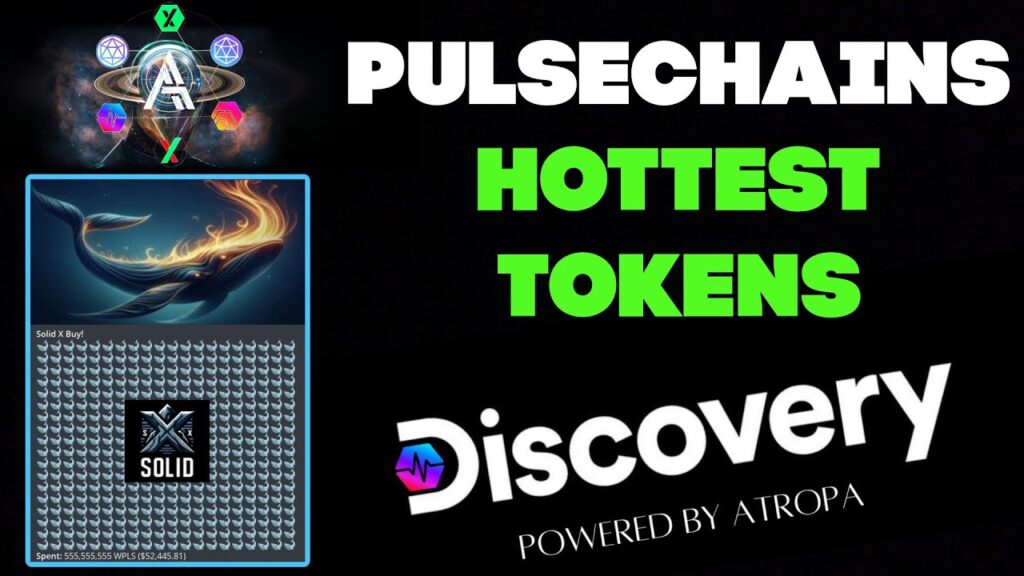 Pulsechain's Hottest Tokens! #AXIS #DISCOVERY #SOLIDX