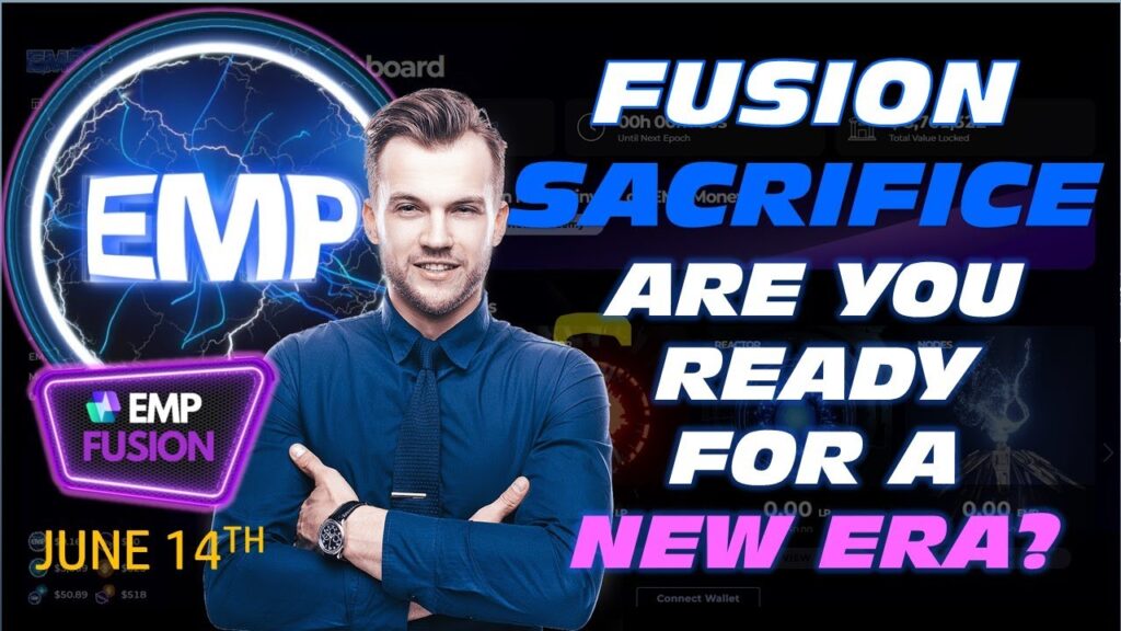 EMP Money Fusion Sacrifice is Ready to Begin